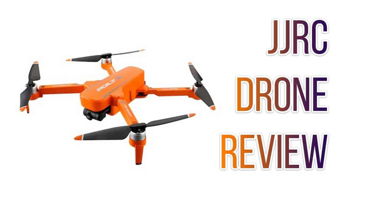 JJRC Drone Review