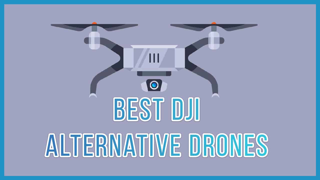 DJI Alternative drones