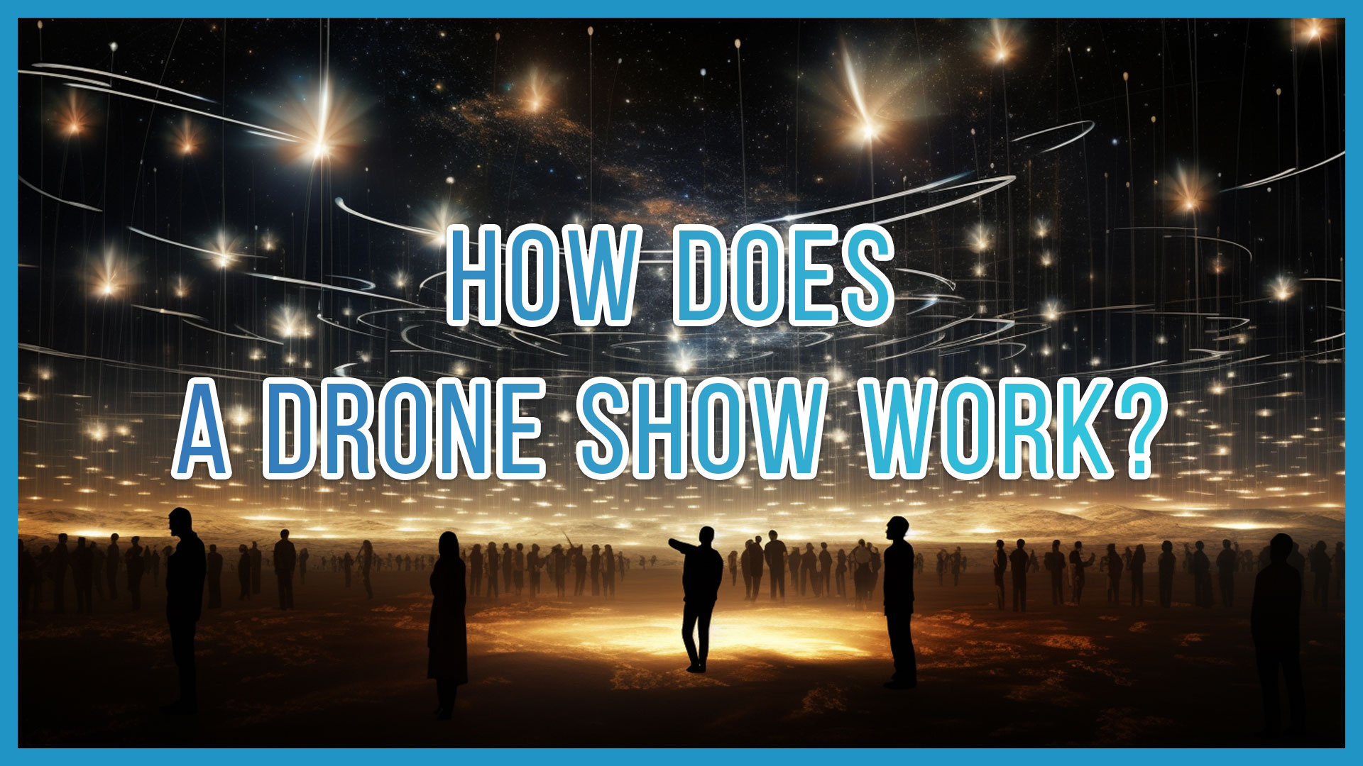 main photo of article how does a drone show work?